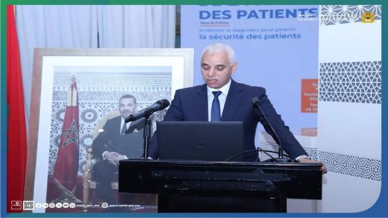 وزير الصحة يترأس الندوة الوطنية لسلامة المرضى ويطلق حملة وطنية تحت شعار ‘أحسنوا التشخيص، حافظوا على السلامة